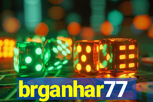 brganhar77