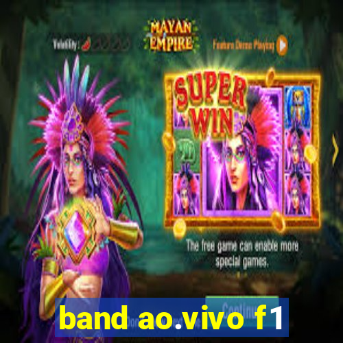 band ao.vivo f1