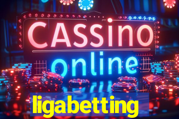 ligabetting