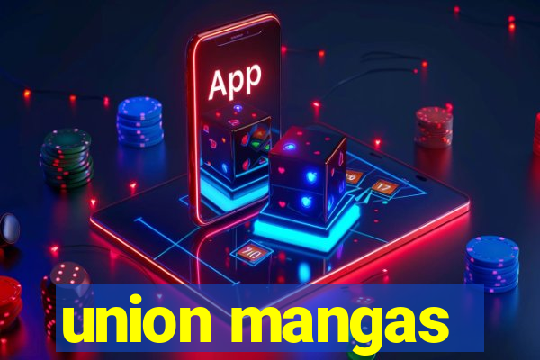 union mangas