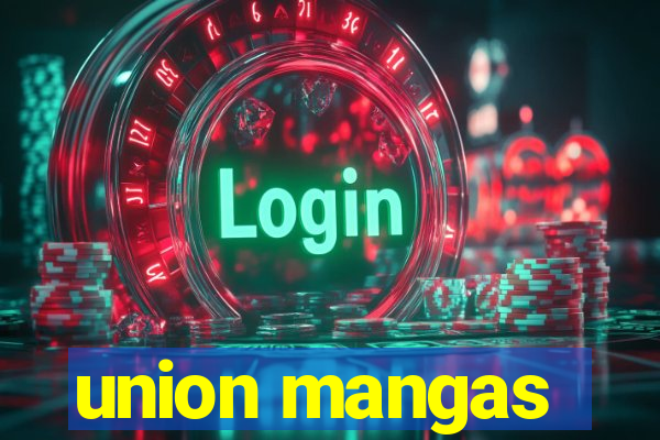 union mangas