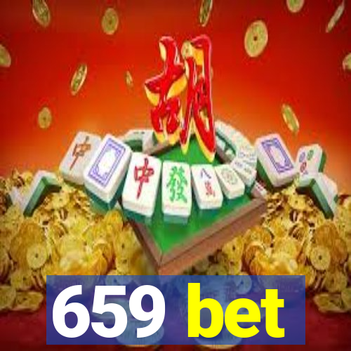 659 bet