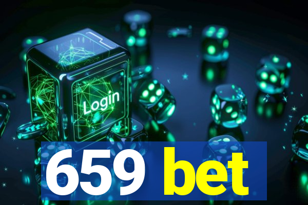 659 bet