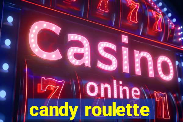 candy roulette