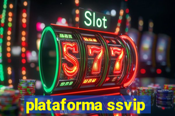 plataforma ssvip