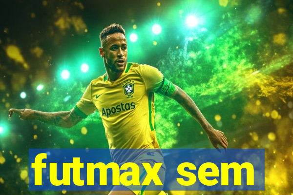 futmax sem