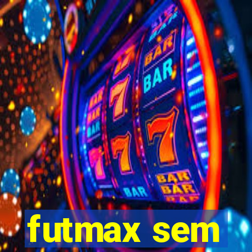 futmax sem