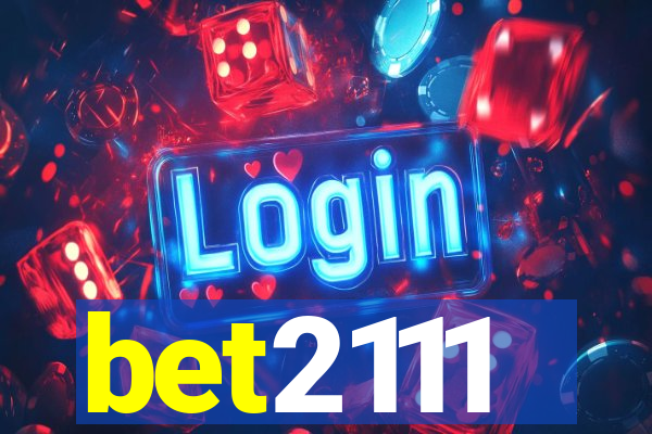 bet2111