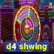 d4 shwing