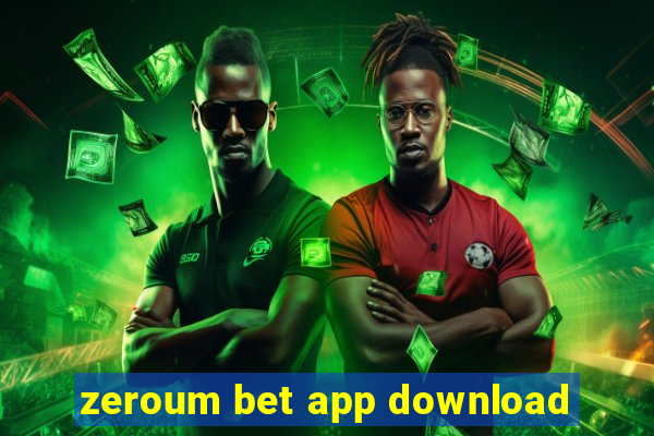 zeroum bet app download