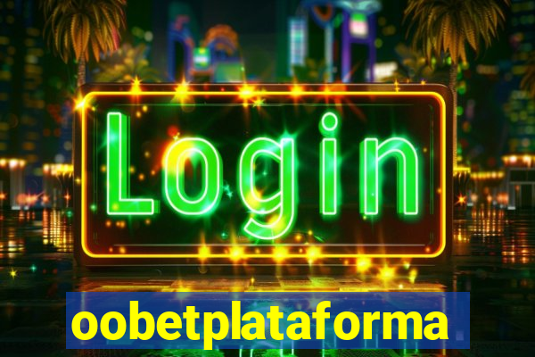 oobetplataforma