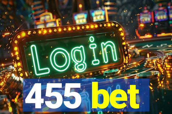 455 bet