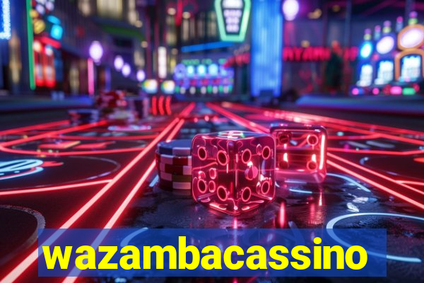 wazambacassino