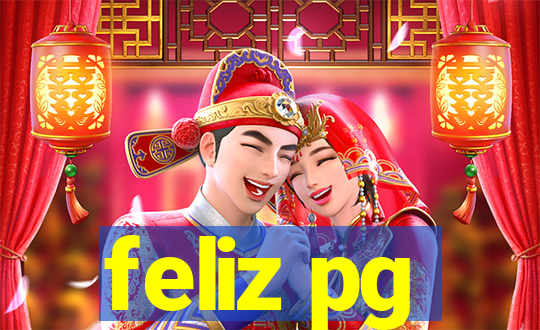 feliz pg