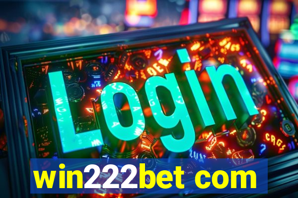 win222bet com