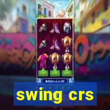 swing crs