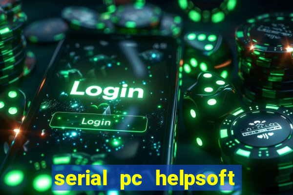 serial pc helpsoft driver updater