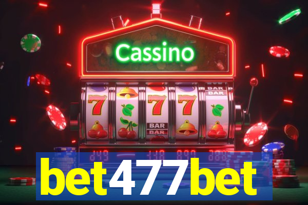 bet477bet