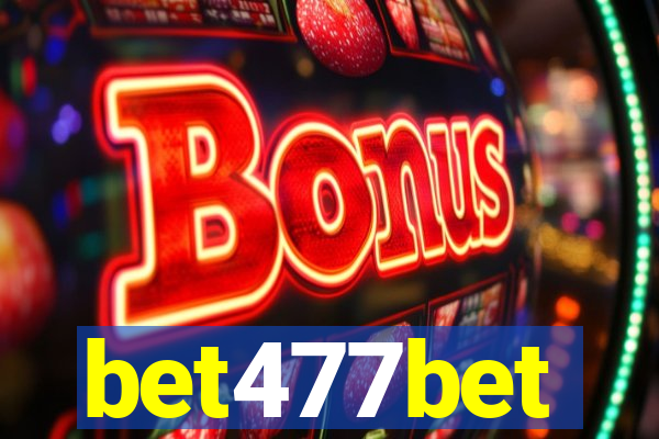 bet477bet