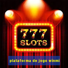 plataforma de jogo winmi