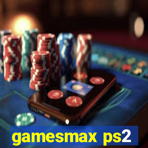 gamesmax ps2