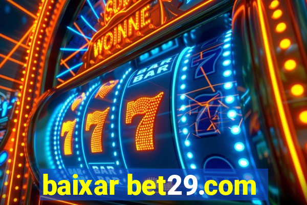 baixar bet29.com