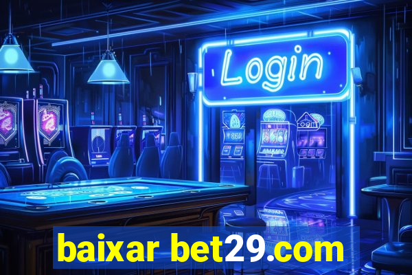 baixar bet29.com