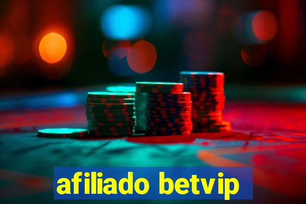 afiliado betvip