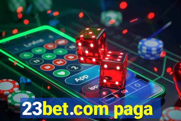 23bet.com paga