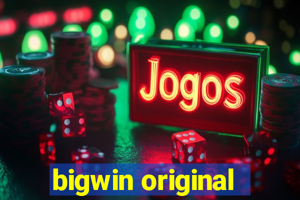 bigwin original