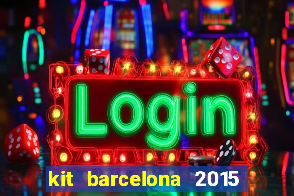 kit barcelona 2015 dls 19