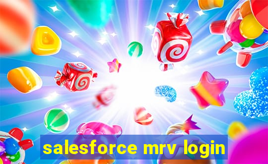 salesforce mrv login