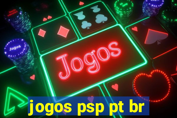 jogos psp pt br