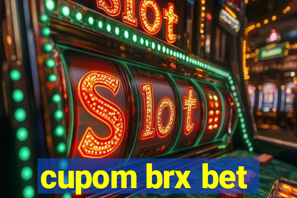 cupom brx bet