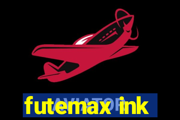 futemax ink