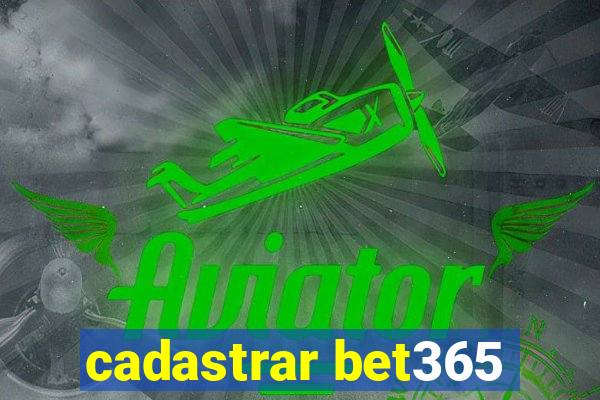 cadastrar bet365