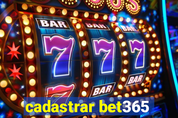 cadastrar bet365