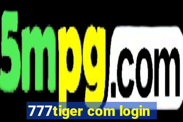 777tiger com login