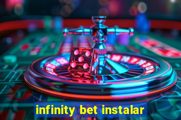 infinity bet instalar