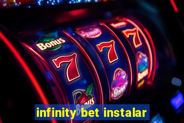 infinity bet instalar