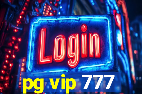 pg vip 777