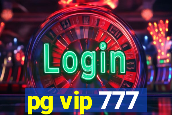 pg vip 777