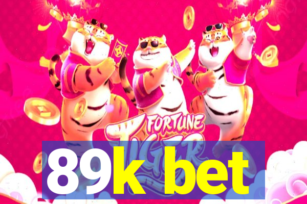 89k bet