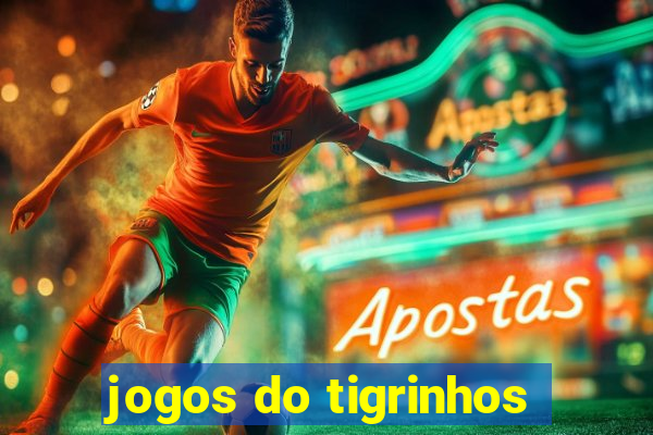 jogos do tigrinhos