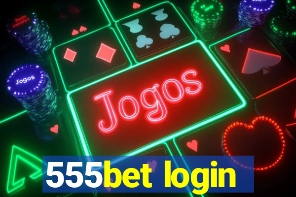 555bet login