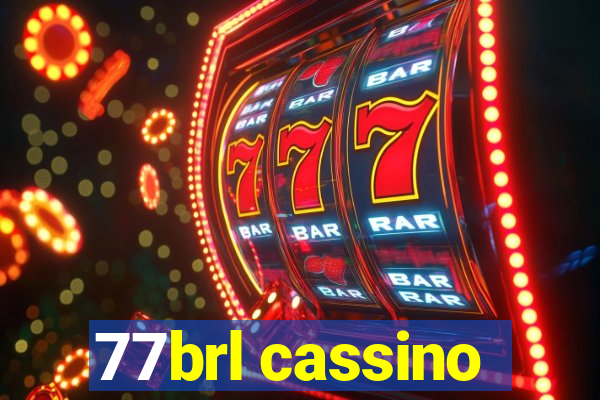 77brl cassino