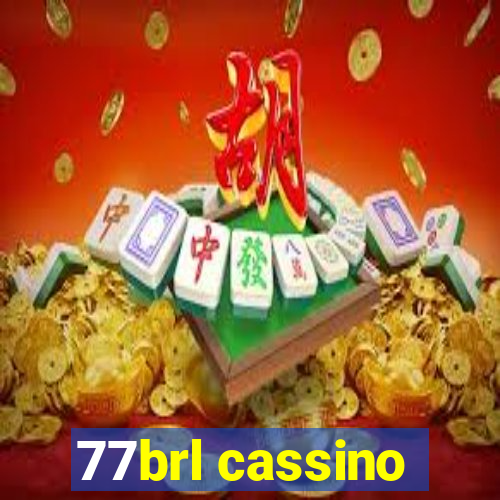 77brl cassino