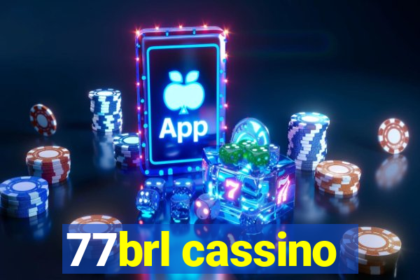 77brl cassino