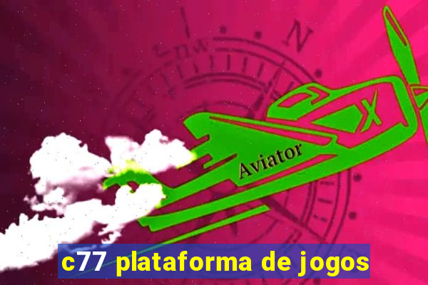 c77 plataforma de jogos