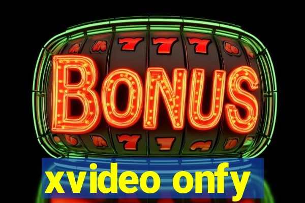 xvideo onfy